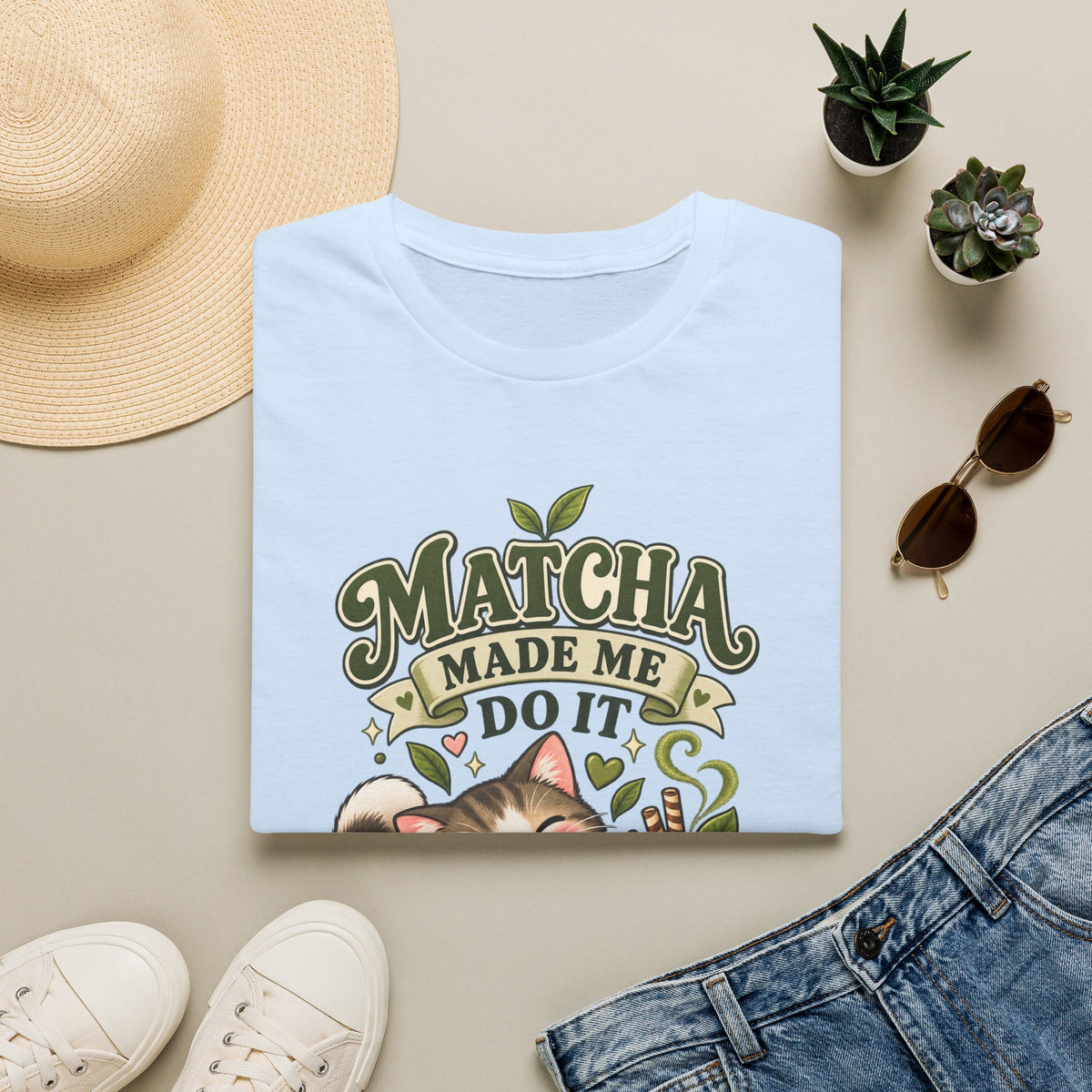 Matcha Made Me Do It T-Shirt