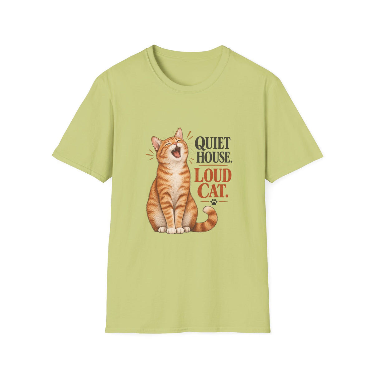 Cat T-Shirt — "Quiet House. Loud Cat." Cute Yawning Tabby Graphic Tee for Cat Lovers