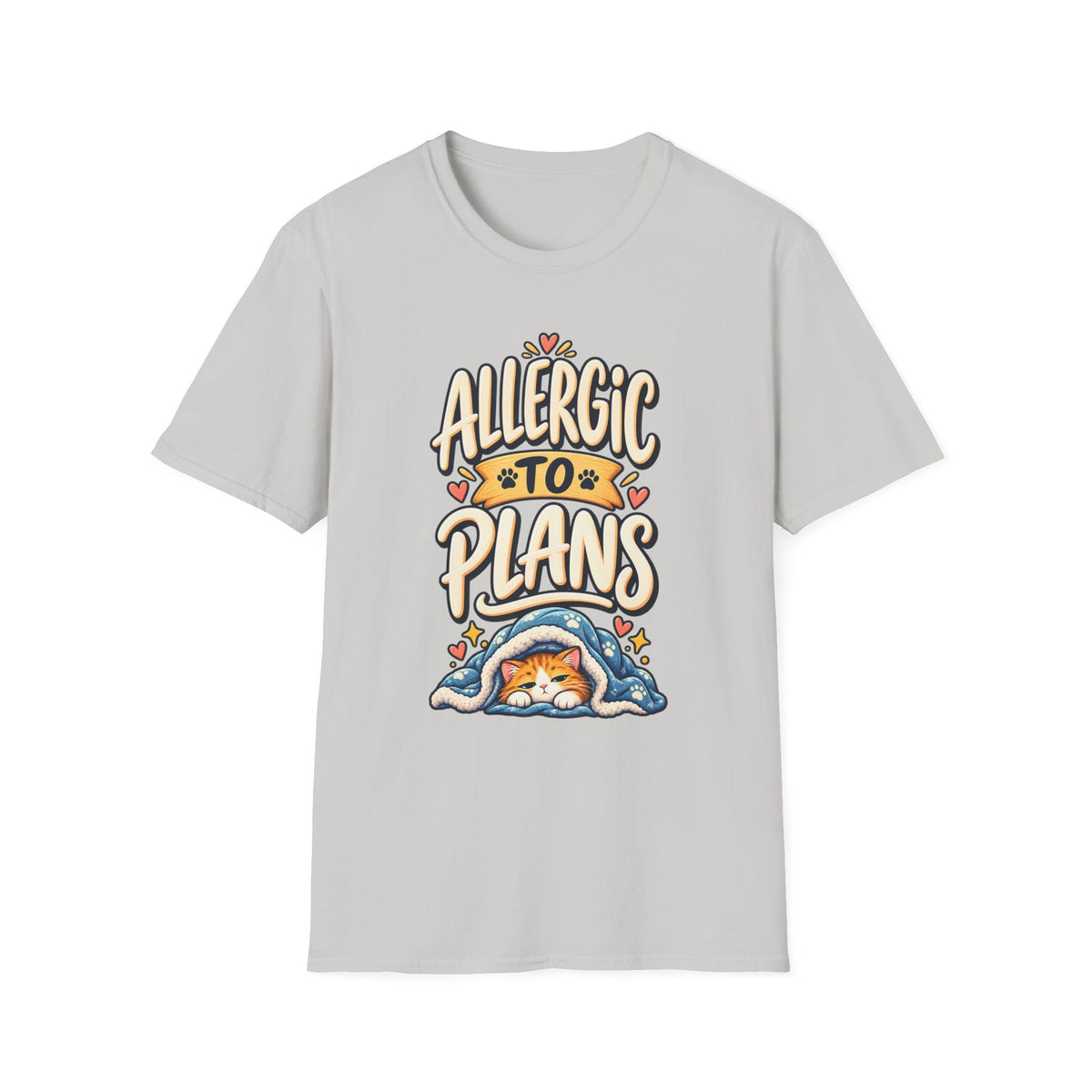 T-Shirt — "Allergic to Plans" Cute Cat Graphic Tee