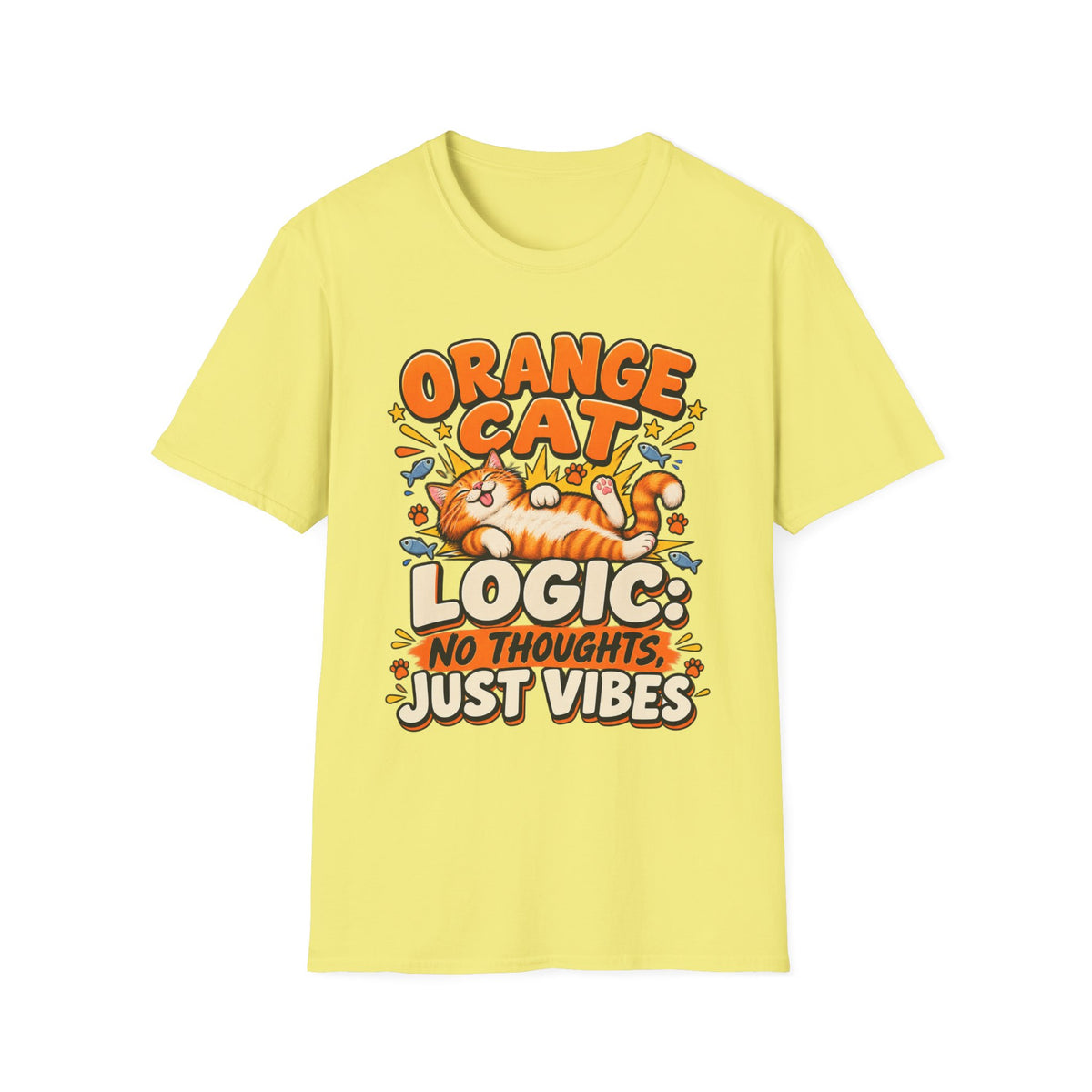 Orange Cat T‑Shirt — “Orange Cat Logic: No Thoughts, Just Vibes” Cute Retro Kitty Tee