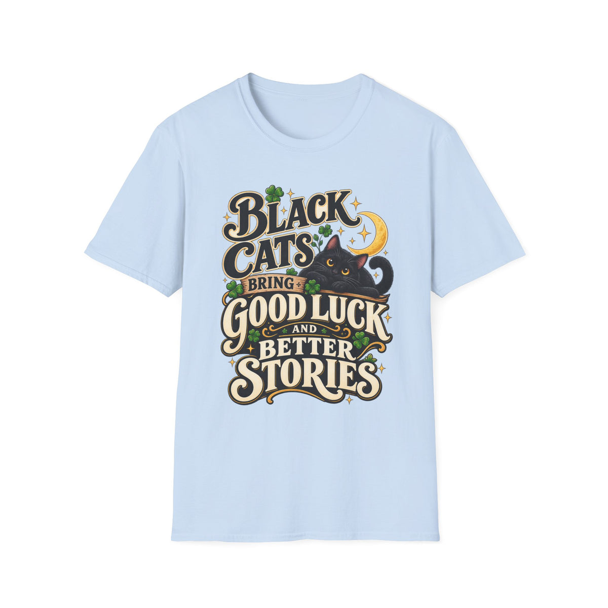 Black Cats Bring Good Luck T-Shirt — Cute Lucky Black Cat Graphic Tee