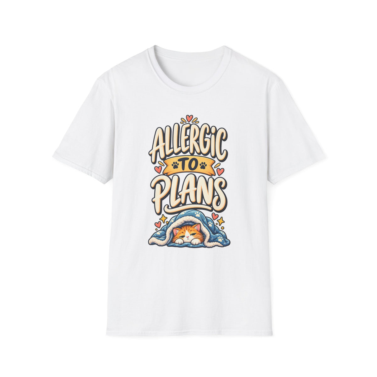 T-Shirt — "Allergic to Plans" Cute Cat Graphic Tee